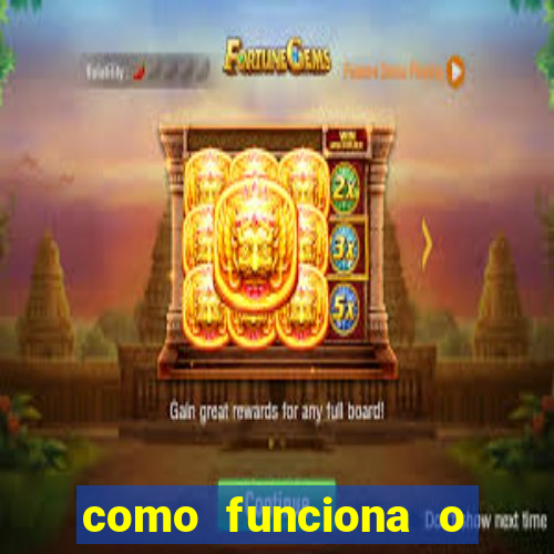 como funciona o jogo big win